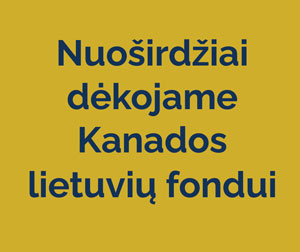 Padėka Kanados lietuvių fondui Padėka Kanados lietuvių fondui